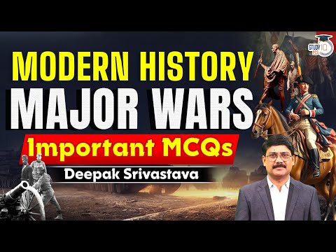 Modern History | Major Wars Important MCQs | History By Deepak Sir | StudyIQ PCS