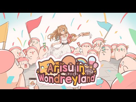 [MV] Arisu in WonDREYland