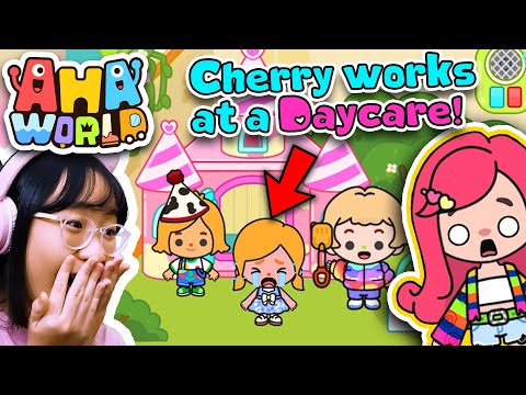 Aha World - Cherry Works at a BABY DAYCARE!!!