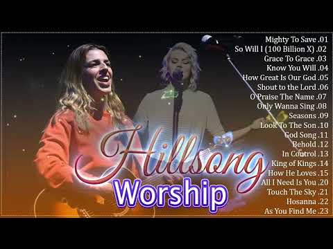 Inspiring HILLSONG Praise And Worship Songs Playlist 🙏 Best Hillsong Worship Songs 2022