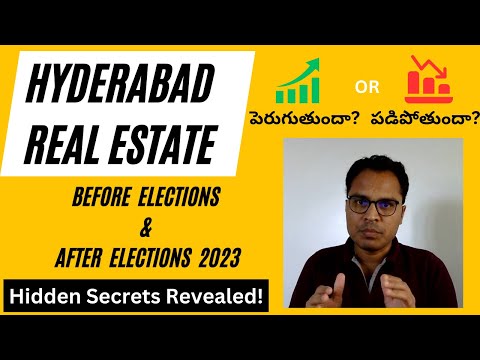 Before and After Elections Hyderabad Real Estate, Elections impact on real estate