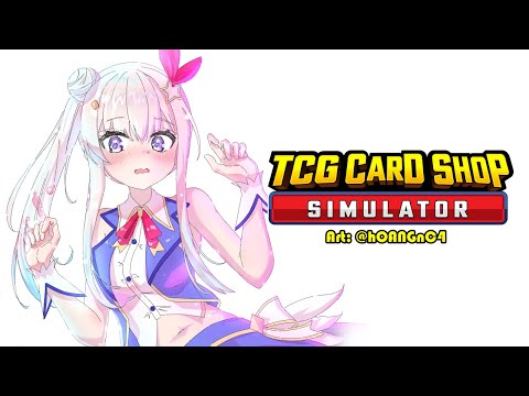 【 TCG Card Shop Simulator 】GOOD BREWEK AFTERNOON!【 iofi / hololiveID 】