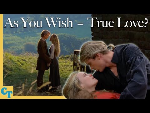 Do Buttercup and Westley find True Love in THE PRINCESS BRIDE?