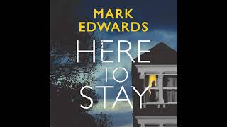 Mark Edwards - Here to Stay | Audiobook Mystery, Thriller & Suspense