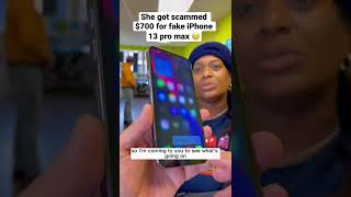 SHE PAID $700 FOR FAKE IPHONE 13 PRO MAX 😢 #shorts #fake #iphone13promax #apple #iphone #ios