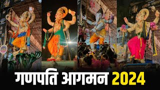 Mumbai Ganpati Aagman 2024 || Lord Ganesha Arrival in Mumbai 2024 ||