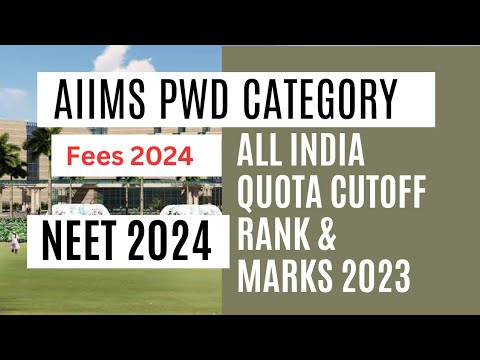 AIIMS|All India Cutoff Rank & Marks 2023|Pwd Category|Neet 2023-24