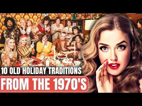 10 Old Holiday Traditions from the 1970s That Disappeared