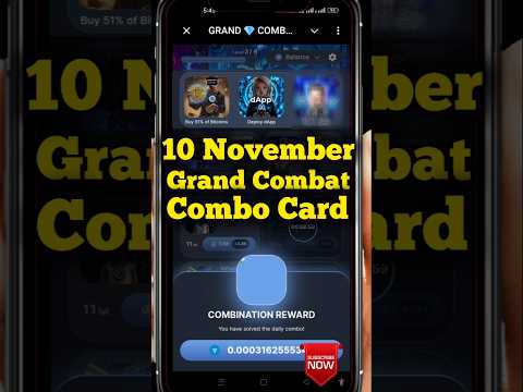 Grand Combat Daily Combo 10 November 2024 | Grand Kombat Daily Combo Card