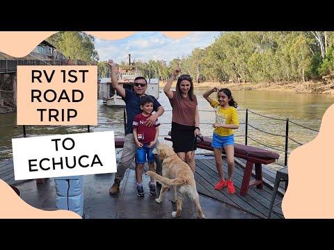 RV 1st Road Trip to Echuca | Sheorans