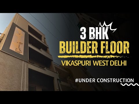 Super Ultra Luxury 3BHK Builder Floor in VIKASPURI WEST DELHI For Sale