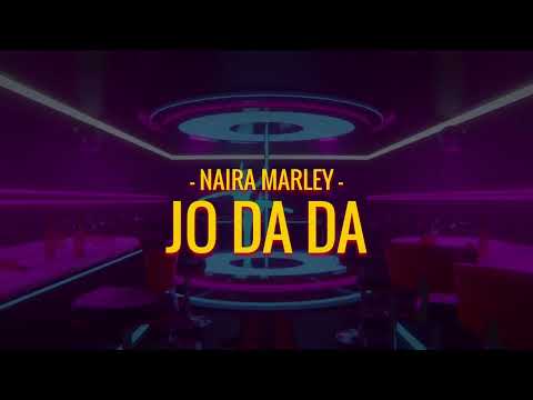 Naira Marley - Jo Dada (Official Lyric Video)