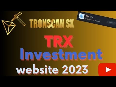 Best TRX Tron investment website 2023 | 17%-35% return daily |100% earned by legitimate Tron mining