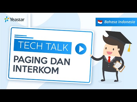 Cara Konfigurasi Paging dan Interkom pada Yeastar S-Series VoIP PBX | Bahasa Indonesia