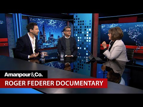 Directors on Roger Federer Doc Showing the Final 12 Days of Star's Career | Amanpour and Company