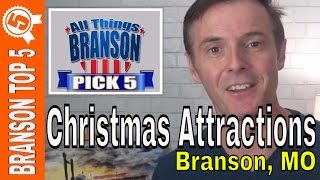 TOP 5 Christmas Attractions in Branson