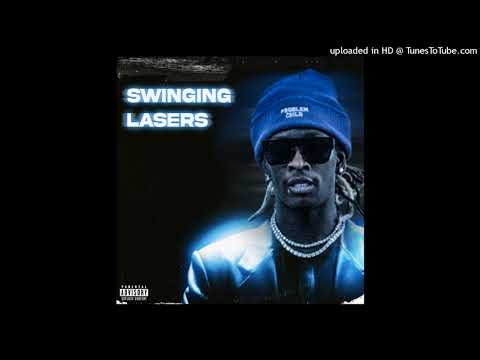 Young Thug - Swinging Lasers (Unreleased)