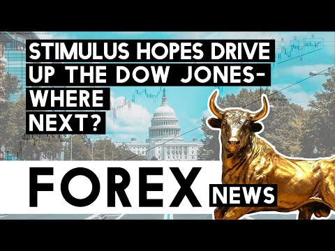 Stimulus Hope Is Driving Up The Dow Jones – Should You Be Buying Or Selling?