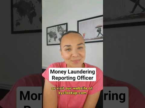 The role of a Money Laundering Reporting Officer or MLRO - what responsibilities do they have?