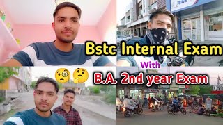 Bstc Internal Exam 2024 ||bstc first year exam 2024||B.A. exam 2024 ||Bstc 2023 processing