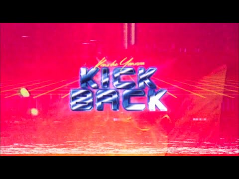 米津玄師 Kenshi Yonezu - KICKBACK