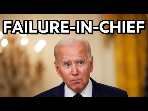 Joe Biden: Failure-in-Chief