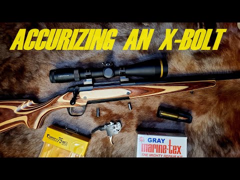 Accurizing an X-Bolt