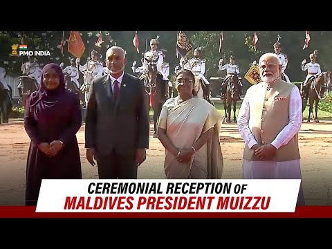 PM Modi at the Ceremonial Reception of Maldives  President Muizzu,  Rashtrapati Bhawan