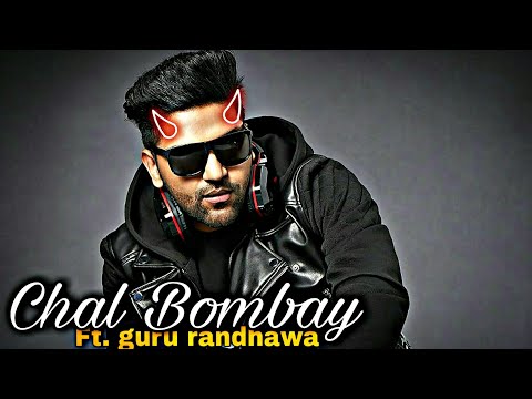 Chal Bombay ft. Guru randhawa 🎤😈|| devine song status ||