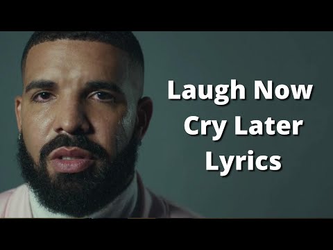 Drake - Laugh Now Cry Later (Lyrics) ft. Lil Durk