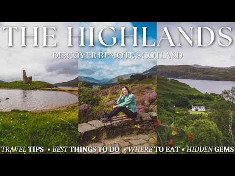 THE SCOTTISH HIGHLANDS TRAVEL GUIDE | 3 day itinerary, wildlife, best things to do & hidden gems