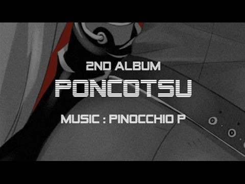 ピノキオピー - 2nd Album「Poncotsu」[trailer]