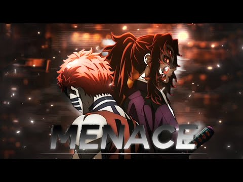 Akaza VS Kokushibo - Demon slayer | Menace [AMV/EDIT]