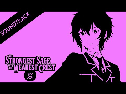 The Strongest Sage with the Weakest Crest Episode 2 OST - Mathias vs Arc Serpent