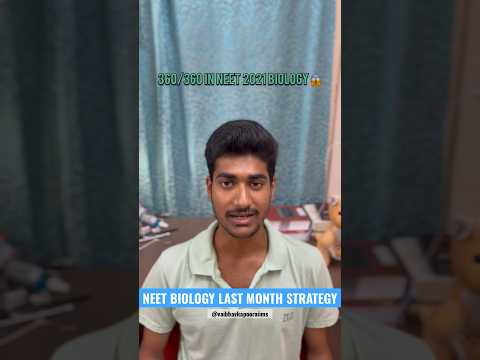 NEET biology🧬|Last Month strategy🧐|By an AIIMSonian🥼|scored 360/360🚀 #neet2023 #neetbiology