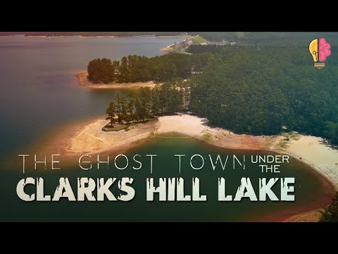 Ghost Town Under Clarks Hill Lake | Intrigued Mind