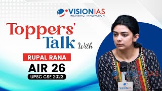 🎙️Toppers Talk | Rupal Rana | AIR 26 | UPSC CSE 2023