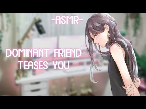 [ASMR] [ROLEPLAY] ☆dom friend teases you☆ (binaural/softdom/F4A)