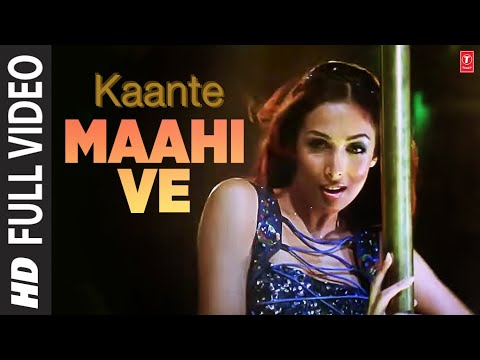 Maahi Ve - Video Song | Kaante | Richa Sharma, Sukhwinder Singh | Anand Raj Anand | Malaika Arora