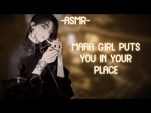 [ASMR] [ROLEPLAY] ♡Mafia girl puts you in your place♡ (binaural/F4A)