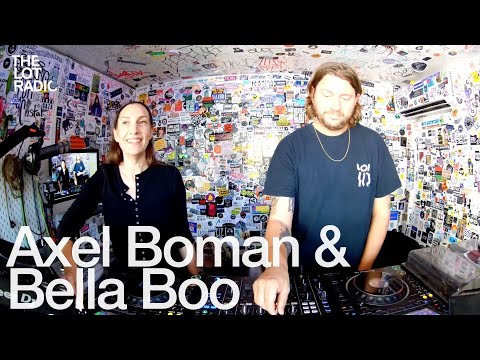 Axel Boman & Bella Boo @TheLotRadio 10-24-2024