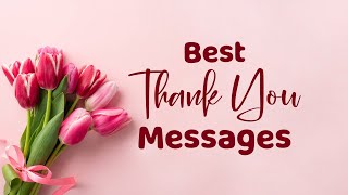 25 Best Thank You Messages For Every Occasion || WishesMsg.com