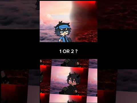 1 or 2 ? Gacha Life Shorts #gachalife #tiktok #compilation #gachameme #gachatrend #gachaclub #gacha