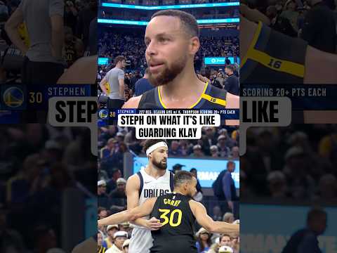 Steph says guarding Klay was like "training camp & practice in the old days"