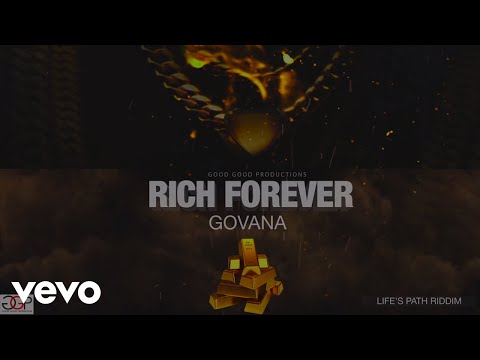 GOVANA - RICH FOREVER (Official Audio)