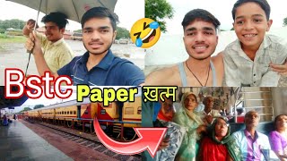 Bstc College exam खत्म हो गये 😅 | Bstc first year exam 2024 | Going to Home 🥰 | Mp DELED exam 2024