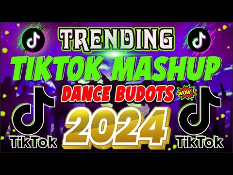 🔥NEW TIKTOK MASHUP NONSTOP REMIX 2024🔥TIKTOK BUDOTS DANCE CRAZE REMIX 2024🔥TRENDING TIKTOK VIRAL