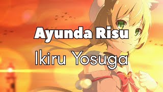 【Ayunda Risu】Ikiru Yosuga (生きるよすが) - Tsukuyomi (Live Cover) | Lyrics