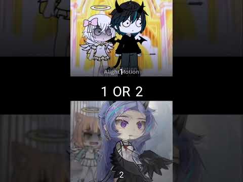 1or 2 #gacha#gachalife #gachaclub #gachalife2 #gachaedit #gachalol #gachalove #gachatrend #edit