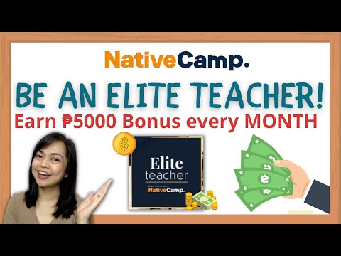 + ₱5000 A MONTH Bonus as an ELITE Teacher in Native Camp | How to be an Elite Teacher